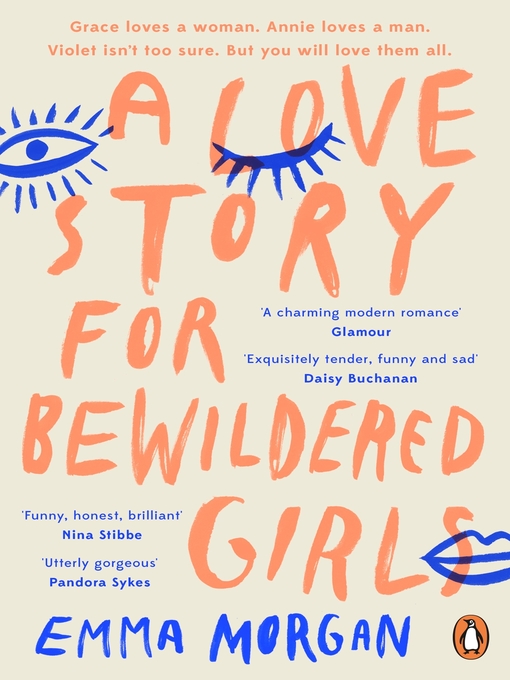 Title details for A Love Story for Bewildered Girls by Emma Morgan - Available